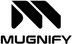 Mugnify